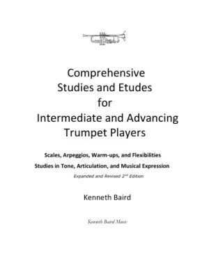 Comprehensive Studies and Etudes for Intermediate and Advancing Trumpet Players
